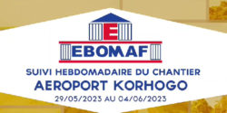 Suivi de chantier Ebomaf – Aéroport de Korhogo